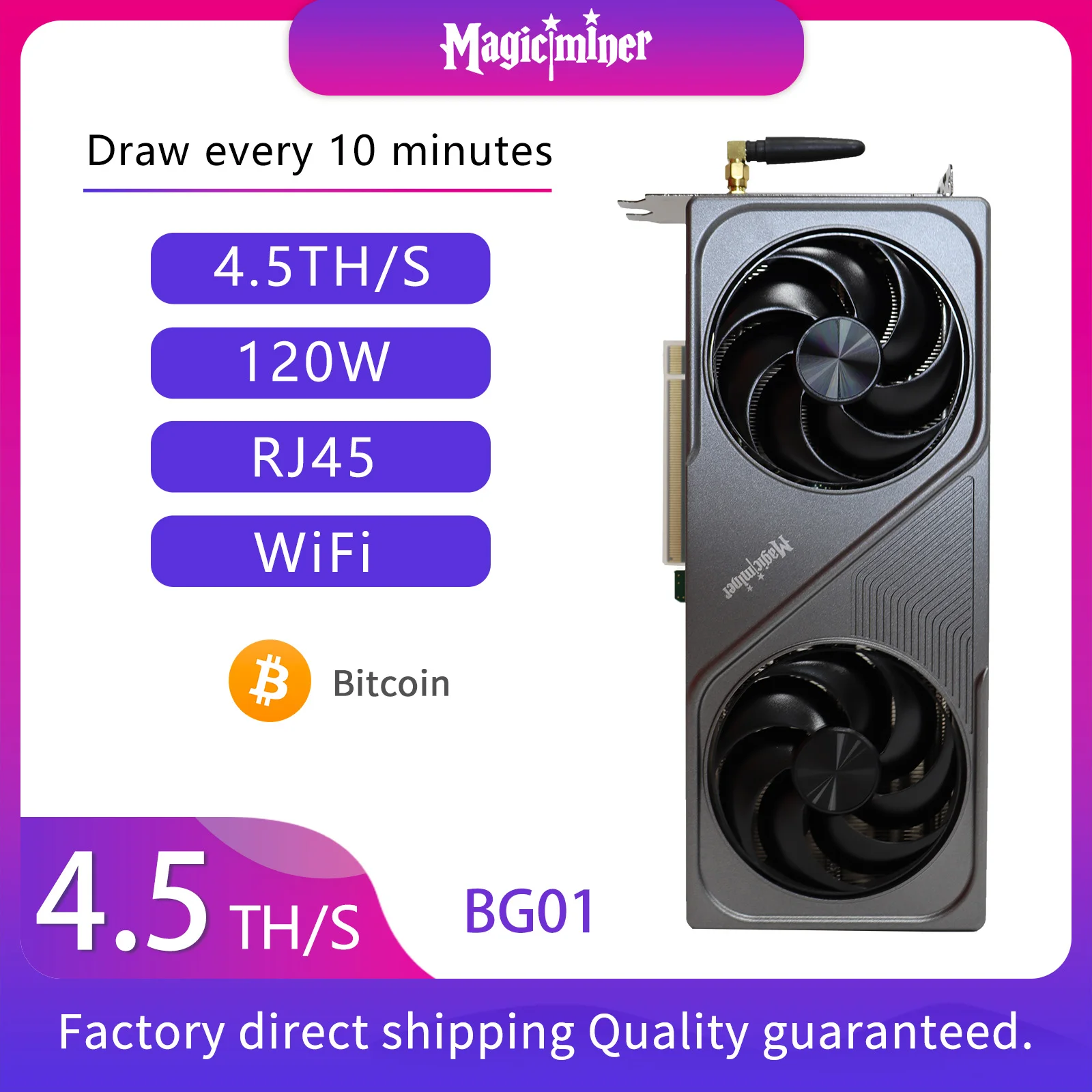 MagicMiner BG01 Bitcoin Miner 4.5TH/s SHA-256 ASIC Solo Crypto Mining Machine Low Power Consumption High Efficiency for BTC
MagicMiner BG01 Bitcoin Miner 4.5TH/s SHA-256 ASIC Solo Crypto Mining Machine Low Power Consumption High Efficiency for BTC