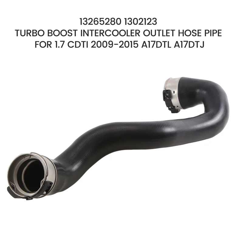 13265280 1302123 NEW Turbo Boost Intercooler Outlet Hose Pipe Parts For Vauxhall Astra J Hose 1.7 Cdti 2009-2015 A17DTL A17DTJ
13265280 1302123 NEW Turbo Boost Intercooler Outlet Hose Pipe Parts For Vauxhall Astra J Hose 1.7 Cdti 2009-2015 A17DTL A17DTJ
