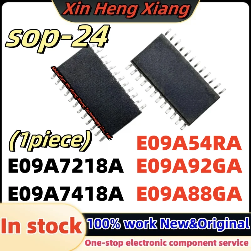 1pcs 100%New E09A7418A E09A7218A E09A92GA E09A88GA E09A54RA sop-24
1pcs 100%New E09A7418A E09A7218A E09A92GA E09A88GA E09A54RA sop-24