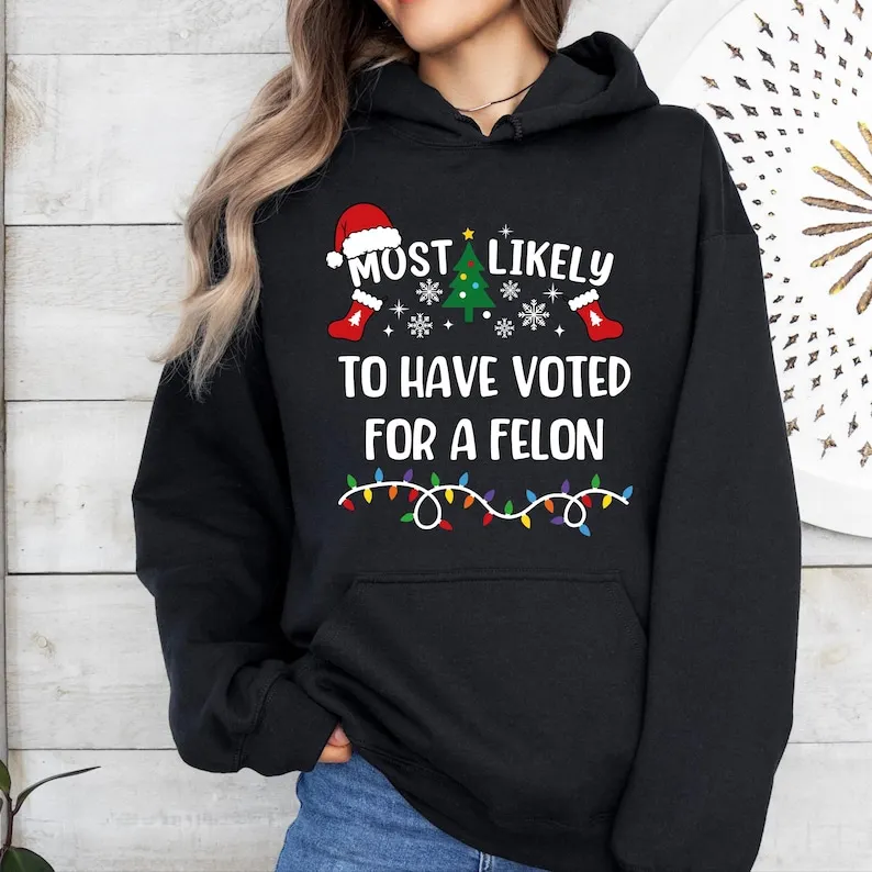 Most Likely Voteto Have for A Funny Christmas Matching Family Hoodie Republican New Year Xmas Gift Autumn and Winter Hooded
Most Likely Voteto Have for A Funny Christmas Matching Family Hoodie Republican New Year Xmas Gift Autumn and Winter Hooded