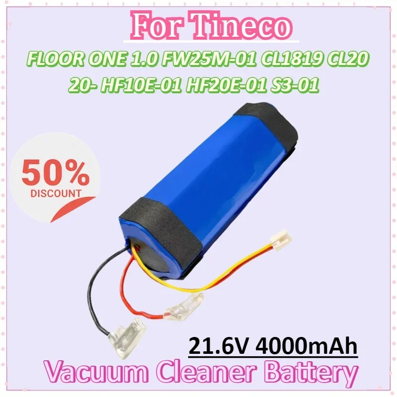 21.6V 4000mAh for Tineco FLOOR ONE 1.0 FW25M-01 CL1819 CL20 20- HF10E-01 HF20E-01 S3-01 Vacuum Cleaner BatteryHigh Quality 
21.6V 4000mAh for Tineco FLOOR ONE 1.0 FW25M-01 CL1819 CL20 20- HF10E-01 HF20E-01 S3-01 Vacuum Cleaner BatteryHigh Quality