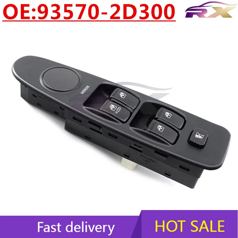 OEM:93570-2D300 Power Window Master Control Switch For Hyundai Elantra
OEM:93570-2D300 Power Window Master Control Switch For Hyundai Elantra