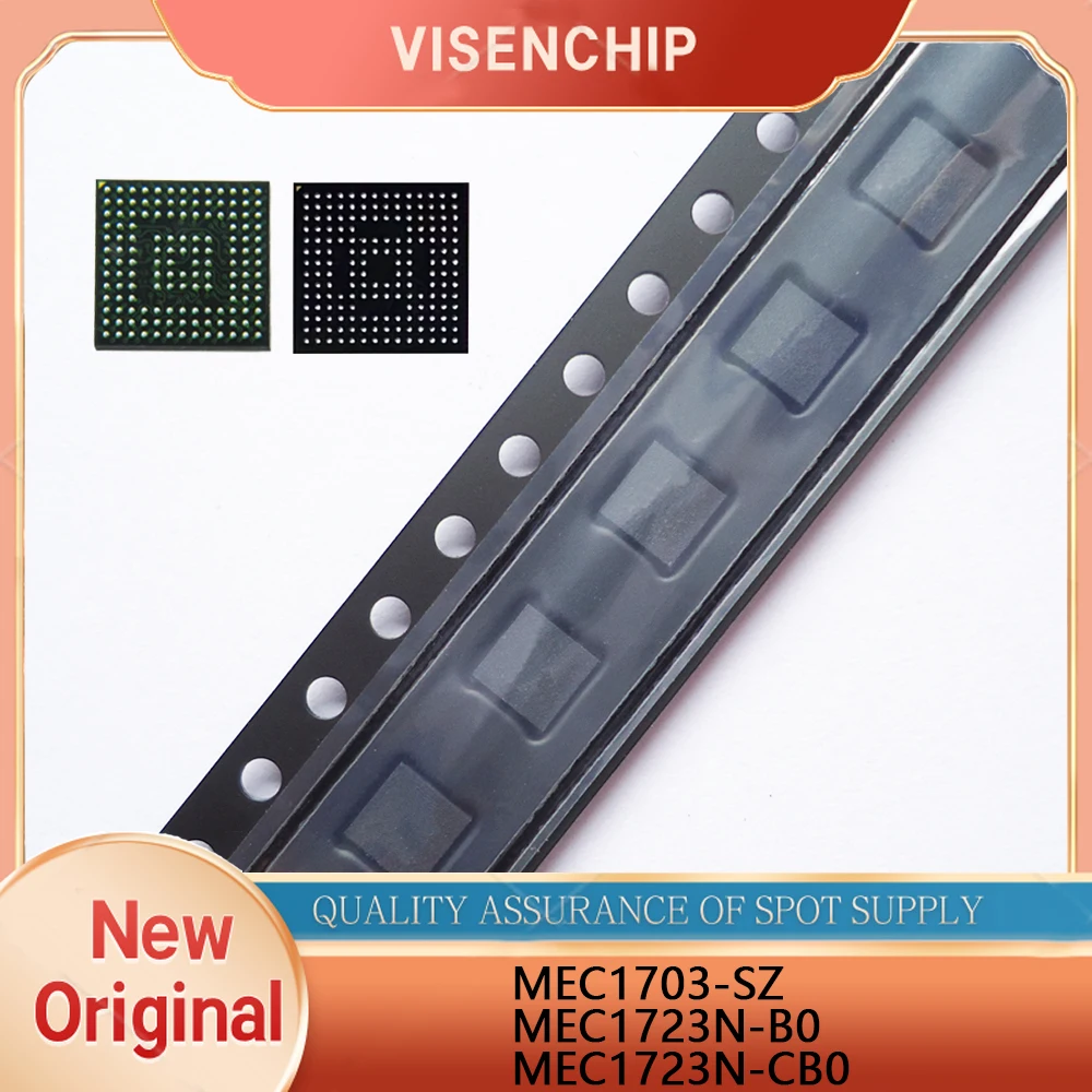 1 шт. новый оригинальный MEC1703-SZ MEC1723N-B0 MEC1723N-BO MEC1723N-CB0 MEC1723N-CBO MEC1703 MEC1723N BGA
1 шт. новый оригинальный MEC1703-SZ MEC1723N-B0 MEC1723N-BO MEC1723N-CB0 MEC1723N-CBO MEC1703 MEC1723N BGA