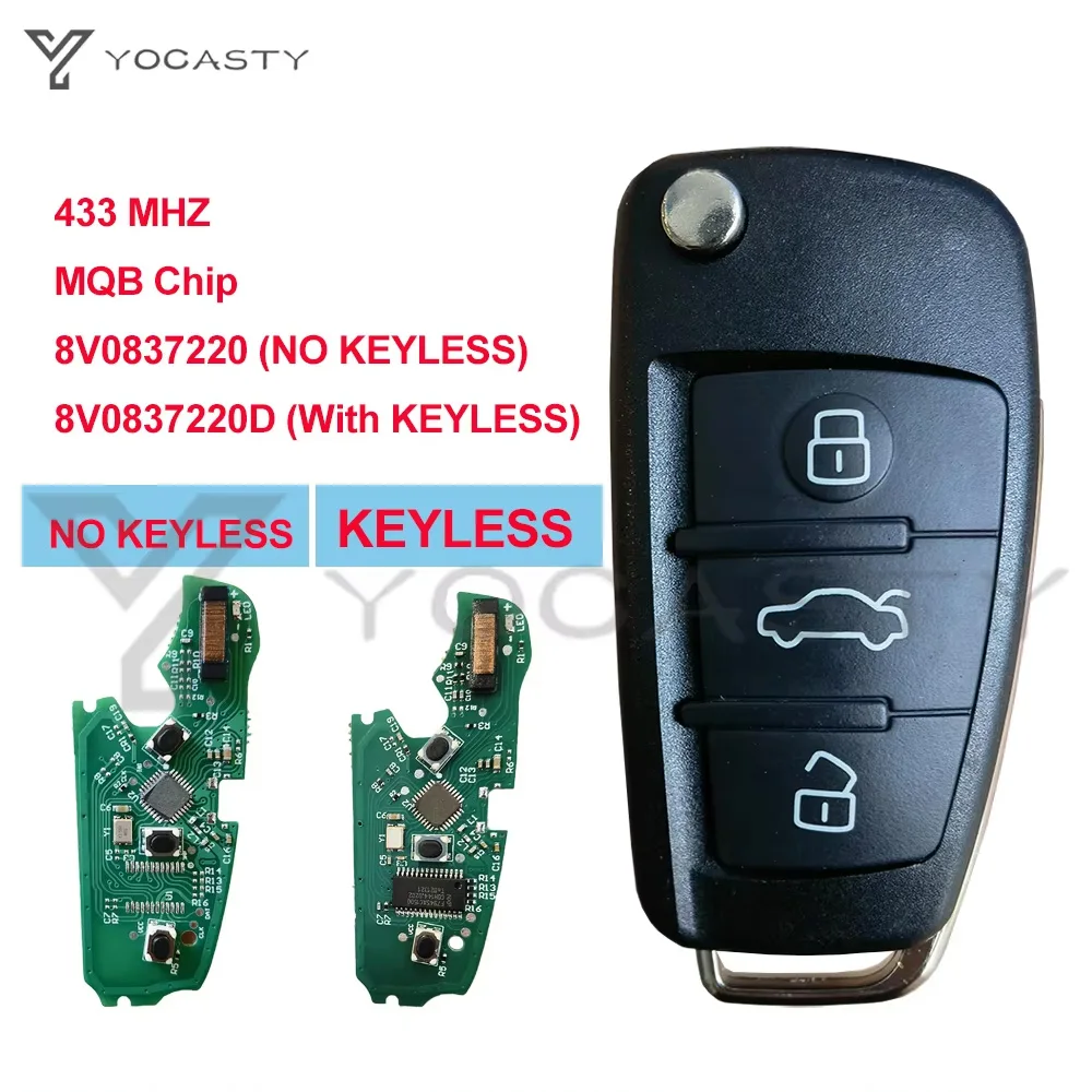 YOCASTY 8V0837220D Keyless Go For Audi A3 Remote Key 434Mhz MQB48 Chip Audi S3 Flip Car Key Fob 2012-2019 8V0837220
YOCASTY 8V0837220D Keyless Go For Audi A3 Remote Key 434Mhz MQB48 Chip Audi S3 Flip Car Key Fob 2012-2019 8V0837220