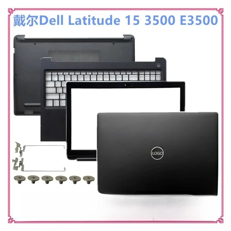 Suitable for Dell Latitude 15 3500 E3500 A B C D Shell Screen Axis 00C7J2 0KPH5P
Suitable for Dell Latitude 15 3500 E3500 A B C D Shell Screen Axis 00C7J2 0KPH5P