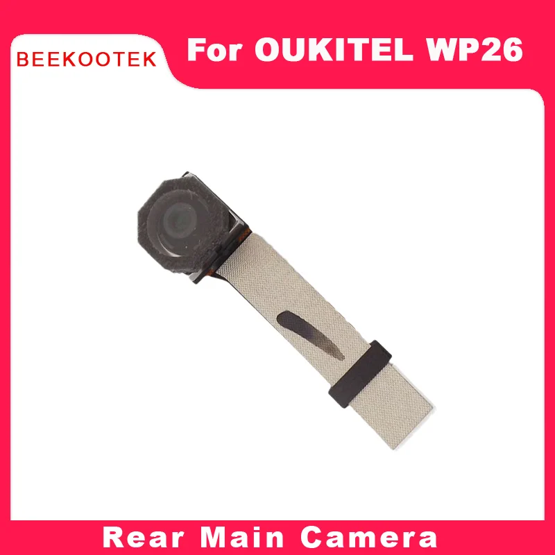 New Original OUKITEL WP26 Rear Main Camera Cell Phone Back Camera Module Accessories For OUKITEL WP26 Smart Phone
New Original OUKITEL WP26 Rear Main Camera Cell Phone Back Camera Module Accessories For OUKITEL WP26 Smart Phone