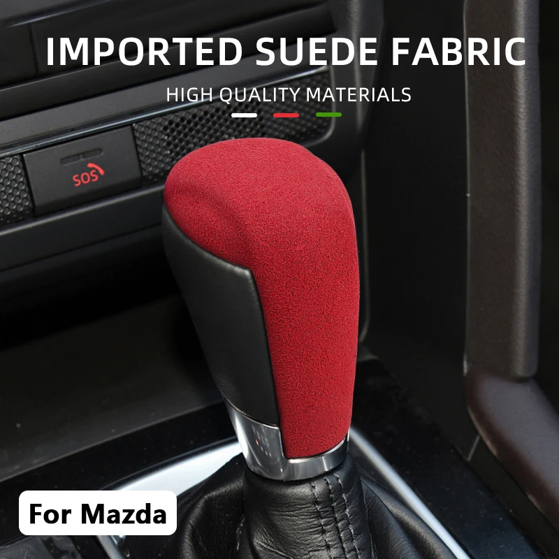 Car Interior Alcantara Decoration Gear Lever Stick Shift Cover Shell Shifter Sheath For Mazda Axela, Atenza, CX3,CX4,CX5,CX8,CX9
Car Interior Alcantara Decoration Gear Lever Stick Shift Cover Shell Shifter Sheath For Mazda Axela, Atenza, CX3,CX4,CX5,CX8,CX9