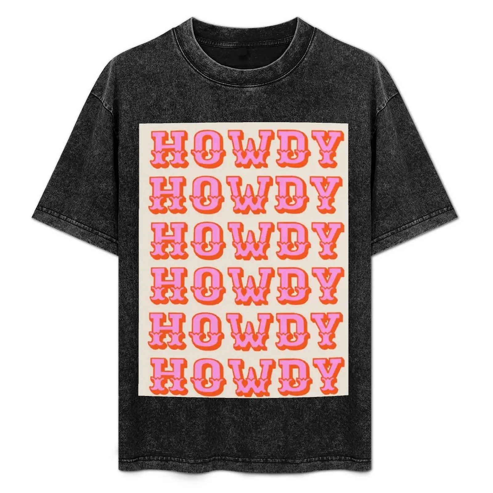 howdy howdy T-Shirt Fashion Simple Casual Tee Shirt
howdy howdy T-Shirt Fashion Simple Casual Tee Shirt
