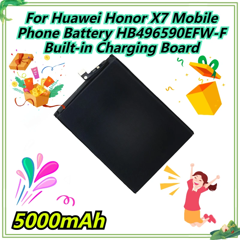 5000mAh For Huawei Honor X7 Mobile Phone Battery HB496590EFW-F Built-in Charging Board
5000mAh For Huawei Honor X7 Mobile Phone Battery HB496590EFW-F Built-in Charging Board