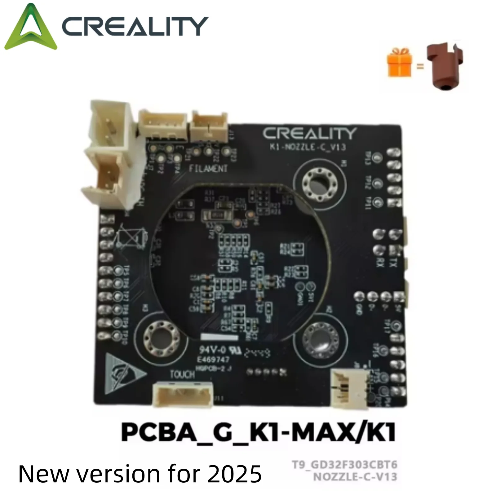 Creality Original PCBA_G_K1-MAX/K1_T9_GD32F303CBT6 NOZZLE-C-V13 Adapter Board Replace 3D Printer Accessories
Creality Original PCBA_G_K1-MAX/K1_T9_GD32F303CBT6 NOZZLE-C-V13 Adapter Board Replace 3D Printer Accessories