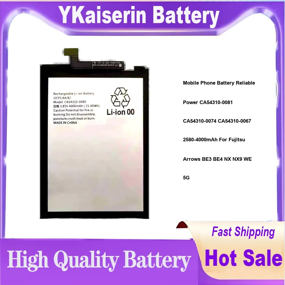 Mobile Phone Battery Reliable Power CA54310-0081 CA54310-0074 CA54310-0067 2580-4000mAh For Fujitsu Arrows BE3 BE4 NX NX9 WE 5G
Mobile Phone Battery Reliable Power CA54310-0081 CA54310-0074 CA54310-0067 2580-4000mAh For Fujitsu Arrows BE3 BE4 NX NX9 WE 5G