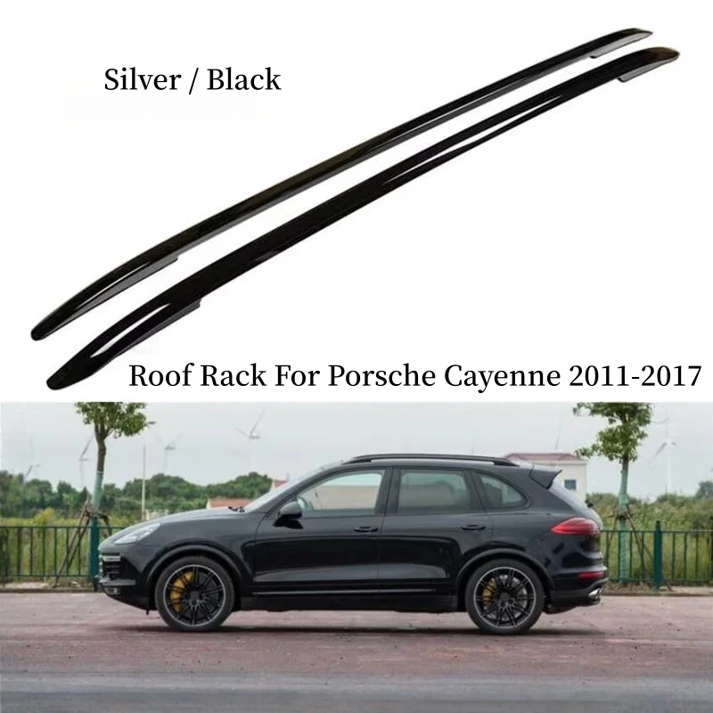 Roof Rack For Porsche Cayenne 2011 2012 2013 2014 2015 2016 2017 Luggage Rails Carrier Bar Top Racks Rail Aluminum Alloy
Roof Rack For Porsche Cayenne 2011 2012 2013 2014 2015 2016 2017 Luggage Rails Carrier Bar Top Racks Rail Aluminum Alloy