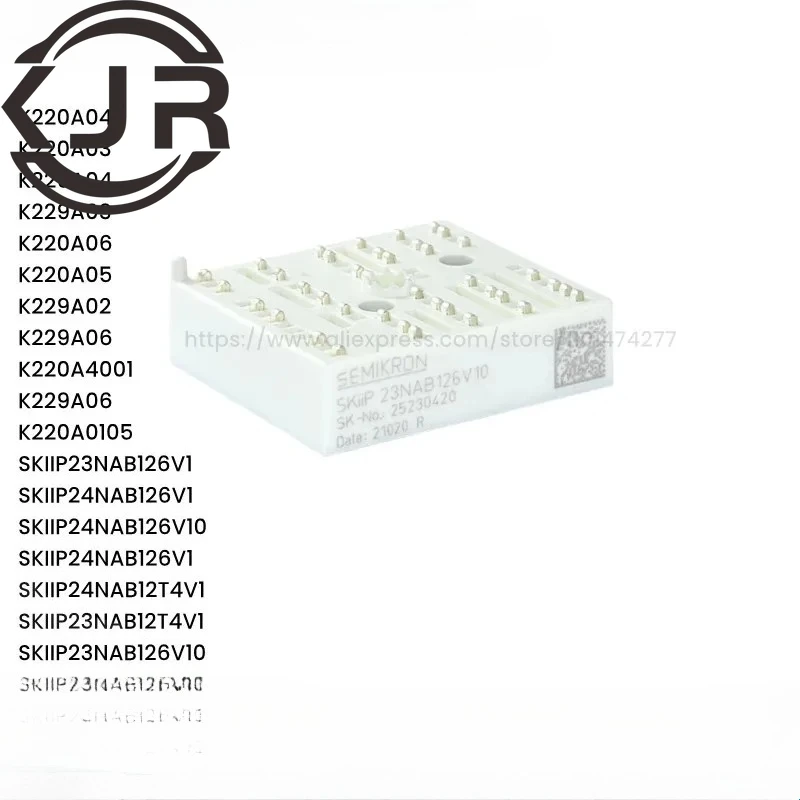 SKIIP23NAB126V1 K220A04 K220A03 K229A04 K229A03 K220A06 SKIIP24NAB126V1 K220A05 K229A02 K229A06 SKIIP24NAB126V10 K220A4001 K229A
SKIIP23NAB126V1 K220A04 K220A03 K229A04 K229A03 K220A06 SKIIP24NAB126V1 K220A05 K229A02 K229A06 SKIIP24NAB126V10 K220A4001 K229A