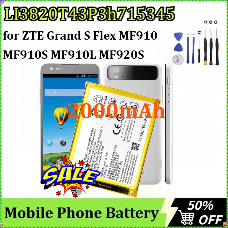 For ZTE Grand S Flex MF910 MF910S MF910L MF920S MR150-2 MR150-5 MTC 835 Mobile Phone Battery LI3820T43P3h715345 2000mAh + Tools
For ZTE Grand S Flex MF910 MF910S MF910L MF920S MR150-2 MR150-5 MTC 835 Mobile Phone Battery LI3820T43P3h715345 2000mAh + Tools
