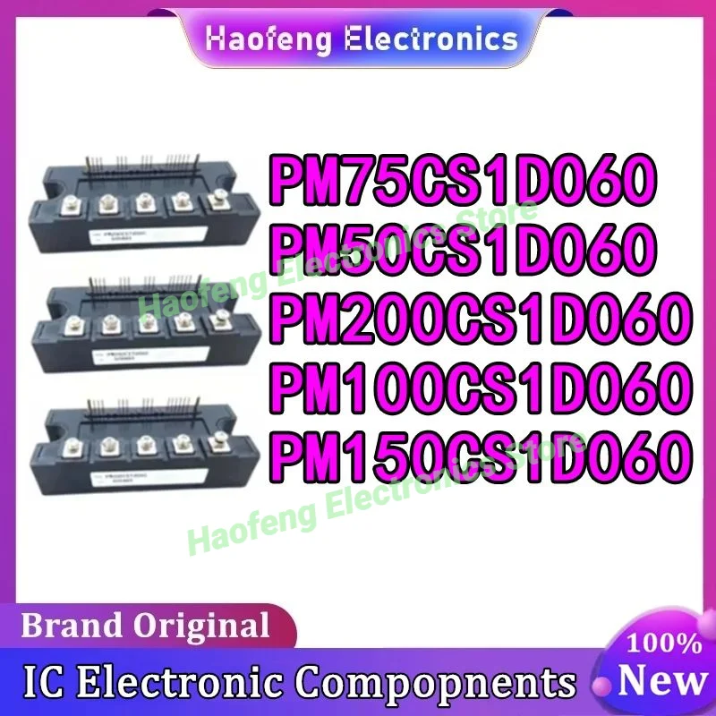 PM50CS1D060 PM75CS1D060 PM150CS1D060 PM200CS1D060 PM100CS1D060 NEW ORIGINAL in stock
PM50CS1D060 PM75CS1D060 PM150CS1D060 PM200CS1D060 PM100CS1D060 NEW ORIGINAL in stock