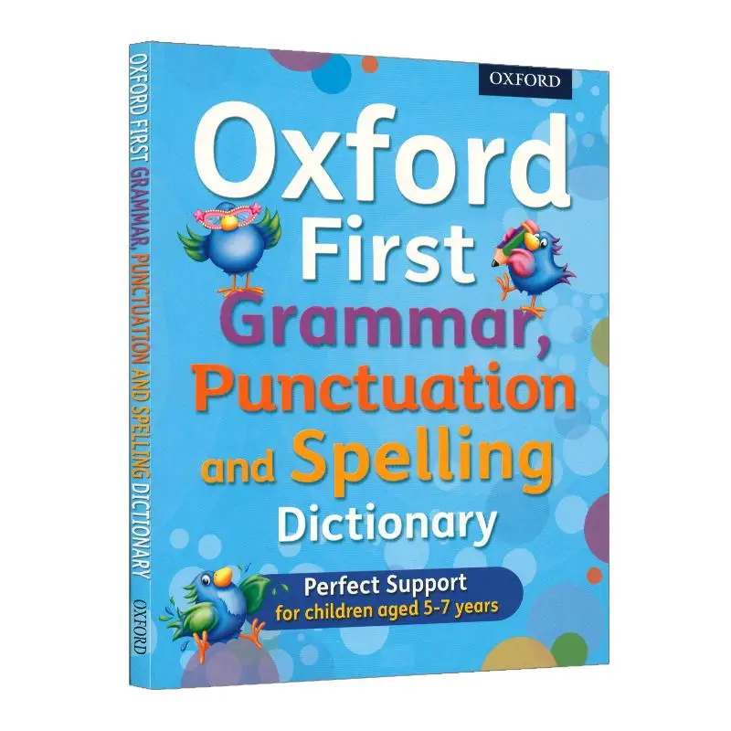 Oxford First Grammar Dictionary для пунктуации и орфографии в мягкой обложке Oxford University Press Oxford University Press 9781382071901 
Oxford First Grammar Dictionary для пунктуации и орфографии в мягкой обложке Oxford University Press Oxford University Press 9781382071901