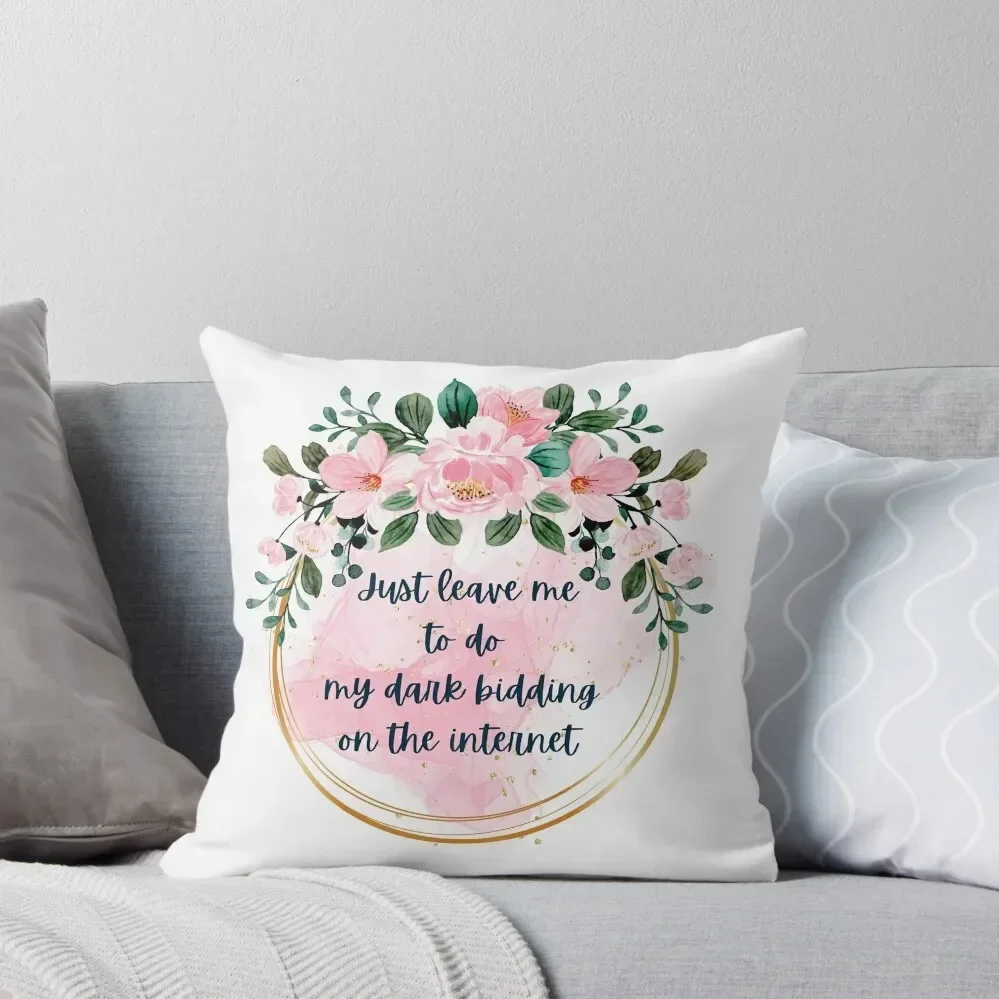 Just leave me to do my dark building on the internet - What we do in the shadows Throw Pillow
Just leave me to do my dark building on the internet - What we do in the shadows Throw Pillow