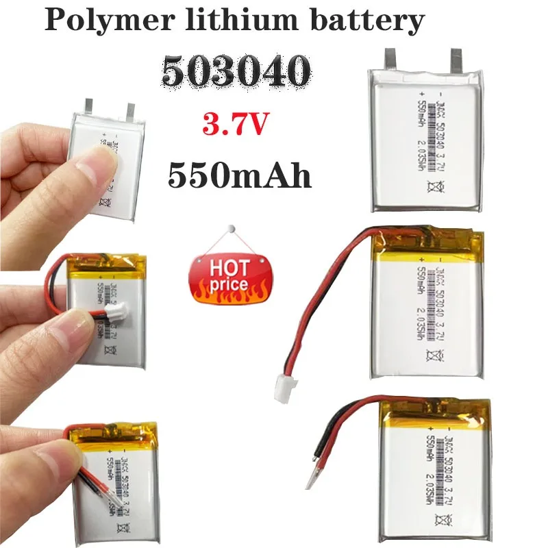 3.7V 550mAh LIPO Batteries 503040 503040 Li-Ion Polymer Lithium Battery for Speaker Radio VCR LED Light GPS Rechargeable Cells
3.7V 550mAh LIPO Batteries 503040 503040 Li-Ion Polymer Lithium Battery for Speaker Radio VCR LED Light GPS Rechargeable Cells