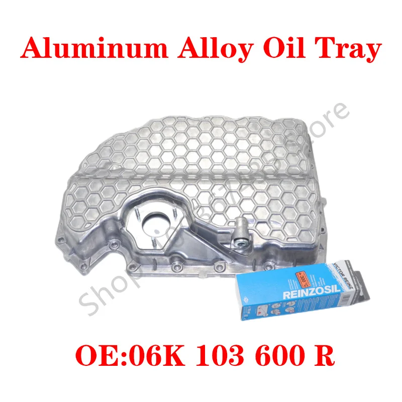 OEM 06K 103 600 R Auto Parts High Quality Oil Tray Waste Oil Oil Pan Aluminum Fit For VW Audi Tiguan/A3/Q3 06K103600R/D/A.
OEM 06K 103 600 R Auto Parts High Quality Oil Tray Waste Oil Oil Pan Aluminum Fit For VW Audi Tiguan/A3/Q3 06K103600R/D/A.