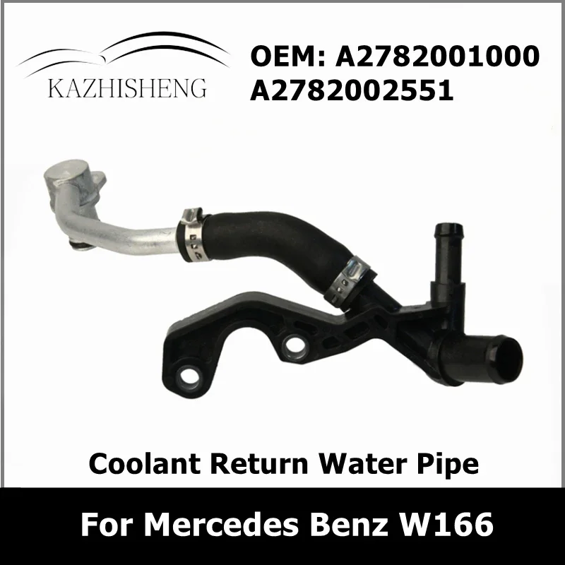 A2782001000 A2782000000 Car Left Return Coolant Water Pipe 2782001000 for Mercedes Benz M278 X166 W166 A2782000000 Auto Parts
A2782001000 A2782000000 Car Left Return Coolant Water Pipe 2782001000 for Mercedes Benz M278 X166 W166 A2782000000 Auto Parts