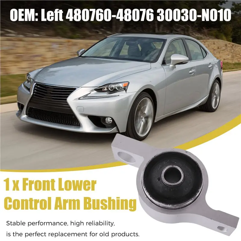 For Lexus IS250 IS300 GS300 Gs450h GS460 RC300 Front Lower Control Bushing Mount Replacement Parts-N30R
For Lexus IS250 IS300 GS300 Gs450h GS460 RC300 Front Lower Control Bushing Mount Replacement Parts-N30R
