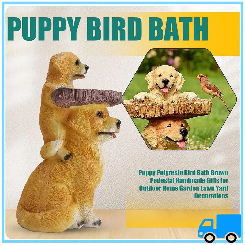 Latest Puppy Polyresin Bird Bath Brown Pedestal Handmade Gifts For Outdoor Home Garden Lawn Yard Decorations
Latest Puppy Polyresin Bird Bath Brown Pedestal Handmade Gifts For Outdoor Home Garden Lawn Yard Decorations
