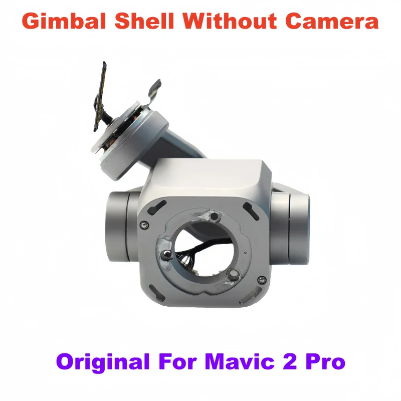 Оригинальный корпус подвеса для Mavic 2 Pro, пустой подвес без камеры для Mavic 2Pro, запасные части для ремонта
Оригинальный корпус подвеса для Mavic 2 Pro, пустой подвес без камеры для Mavic 2Pro, запасные части для ремонта