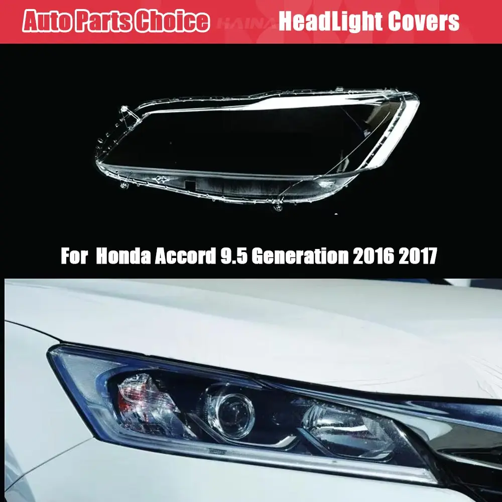 Крышка передней фары для Honda Accord 9,5 поколения 2016-2017 Корпус головного света Автомобильные стеклянные колпачки для ламп Автоматический абажур Линза
Крышка передней фары для Honda Accord 9,5 поколения 2016-2017 Корпус головного света Автомобильные стеклянные колпачки для ламп Автоматический абажур Линза