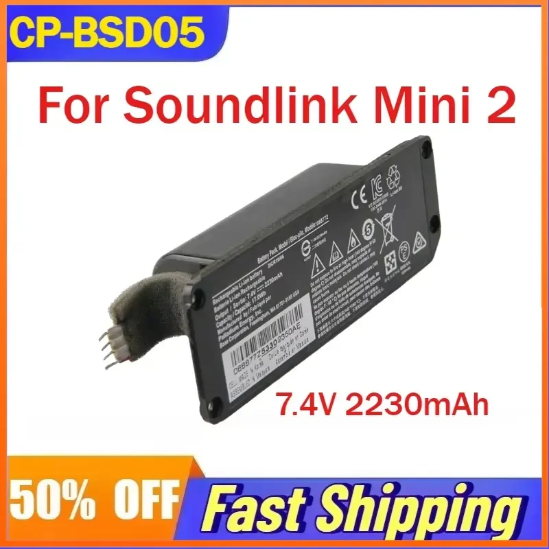 7.4V 2230mAh CP-BSD05 Li-Ion Battery for Soundlink Mini 2 Bluetooth Speaker Batteries 088789 088772 088796 Accessories
7.4V 2230mAh CP-BSD05 Li-Ion Battery for Soundlink Mini 2 Bluetooth Speaker Batteries 088789 088772 088796 Accessories