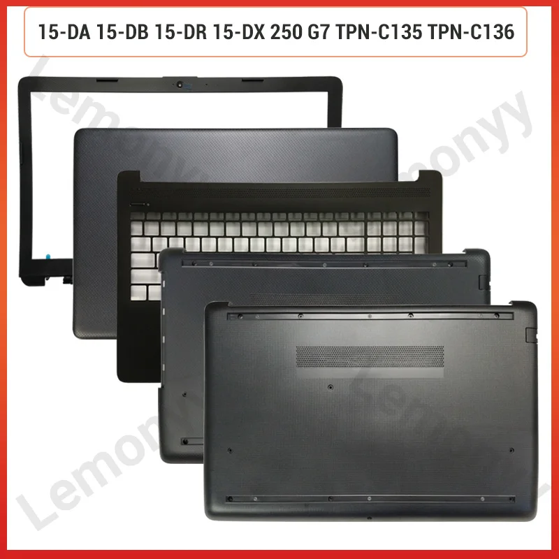 NEW For HP 15-DA 15-DB 15-DR 15-DX 250 G7 TPN-C135 TPN-C136 Laptop LCD Back Cover/Front Bezel/Palmrest /BOTTOM CASE 
NEW For HP 15-DA 15-DB 15-DR 15-DX 250 G7 TPN-C135 TPN-C136 Laptop LCD Back Cover/Front Bezel/Palmrest /BOTTOM CASE