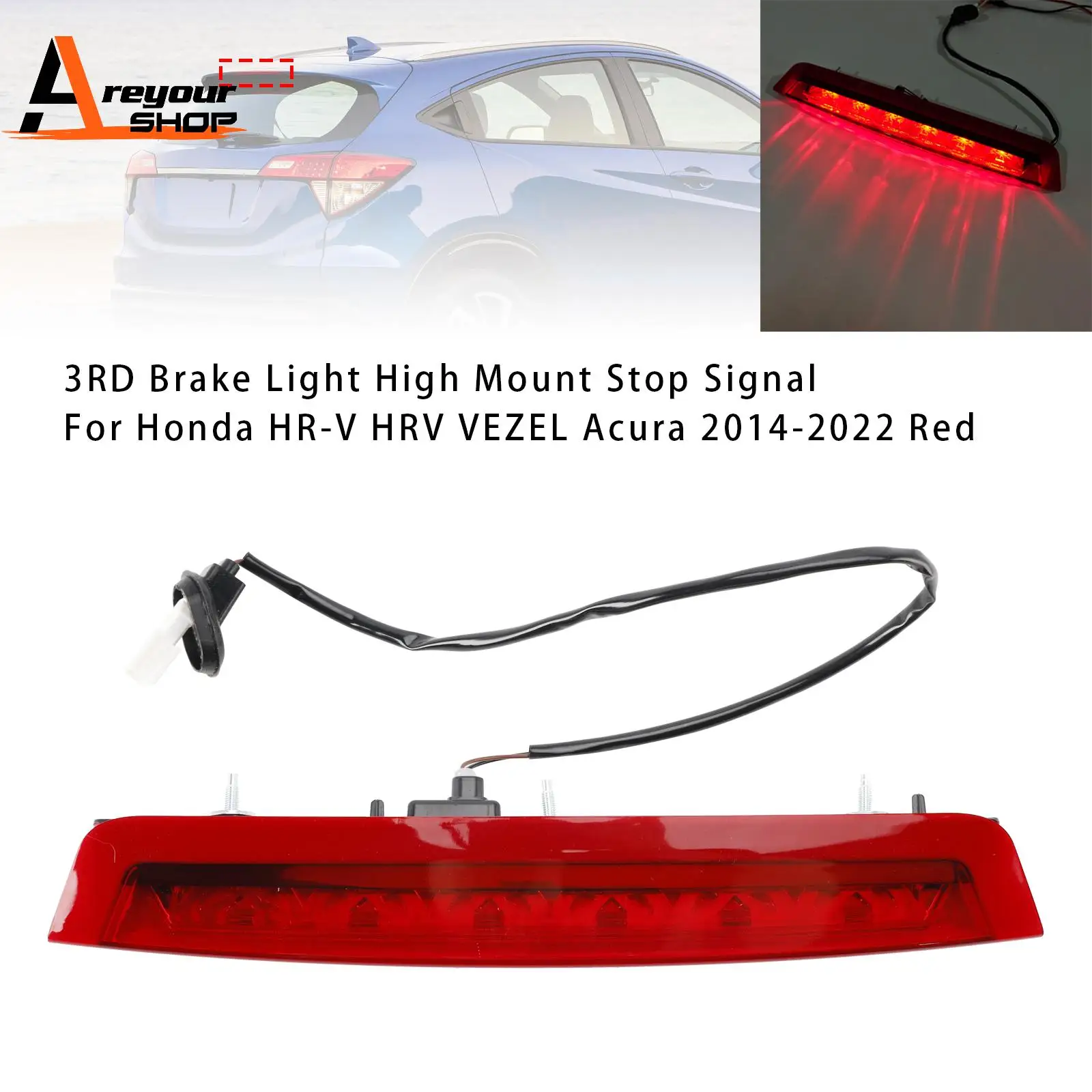3RD Brake Light High Mount Stop Signal for Honda HR-V HRV VEZEL Acura 2014-2022 Red
3RD Brake Light High Mount Stop Signal for Honda HR-V HRV VEZEL Acura 2014-2022 Red