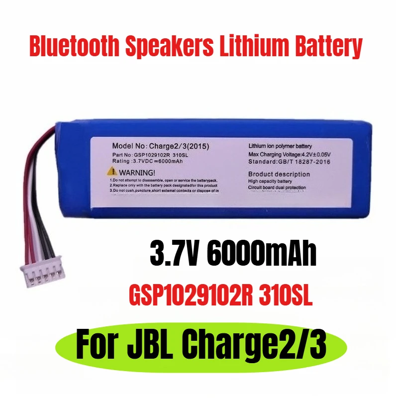 3.7V 6000mAh for JBL Charge2/3 GSP1029102R 310SL Bluetooth Speakers Lithium Battery
3.7V 6000mAh for JBL Charge2/3 GSP1029102R 310SL Bluetooth Speakers Lithium Battery