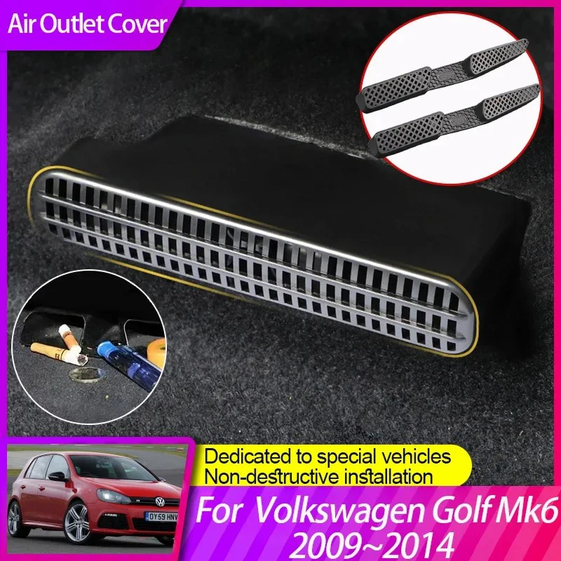 2PCS Car Air Outlet Cover for Volkswagen VW Golf 6 Mk6 2009~2014 Seat Under Conditioning Vent Duct Exhaust Accessories 2010 2012
2PCS Car Air Outlet Cover for Volkswagen VW Golf 6 Mk6 2009~2014 Seat Under Conditioning Vent Duct Exhaust Accessories 2010 2012