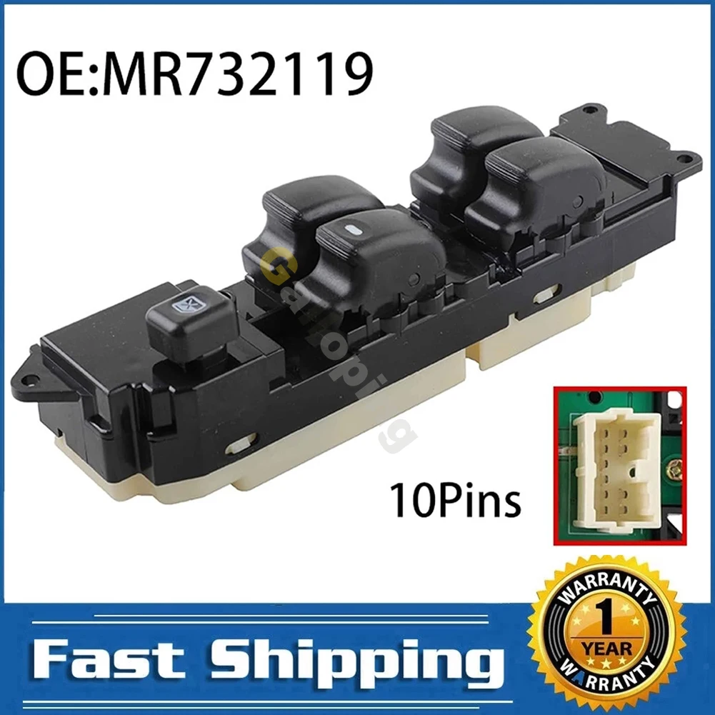 MR732119 Power Window Door Switch Lifter Button for Mitsubishi Triton L200 K62T K74T 1996- 2005 2006 2007 Car Auto Parts 10Pins
MR732119 Power Window Door Switch Lifter Button for Mitsubishi Triton L200 K62T K74T 1996- 2005 2006 2007 Car Auto Parts 10Pins