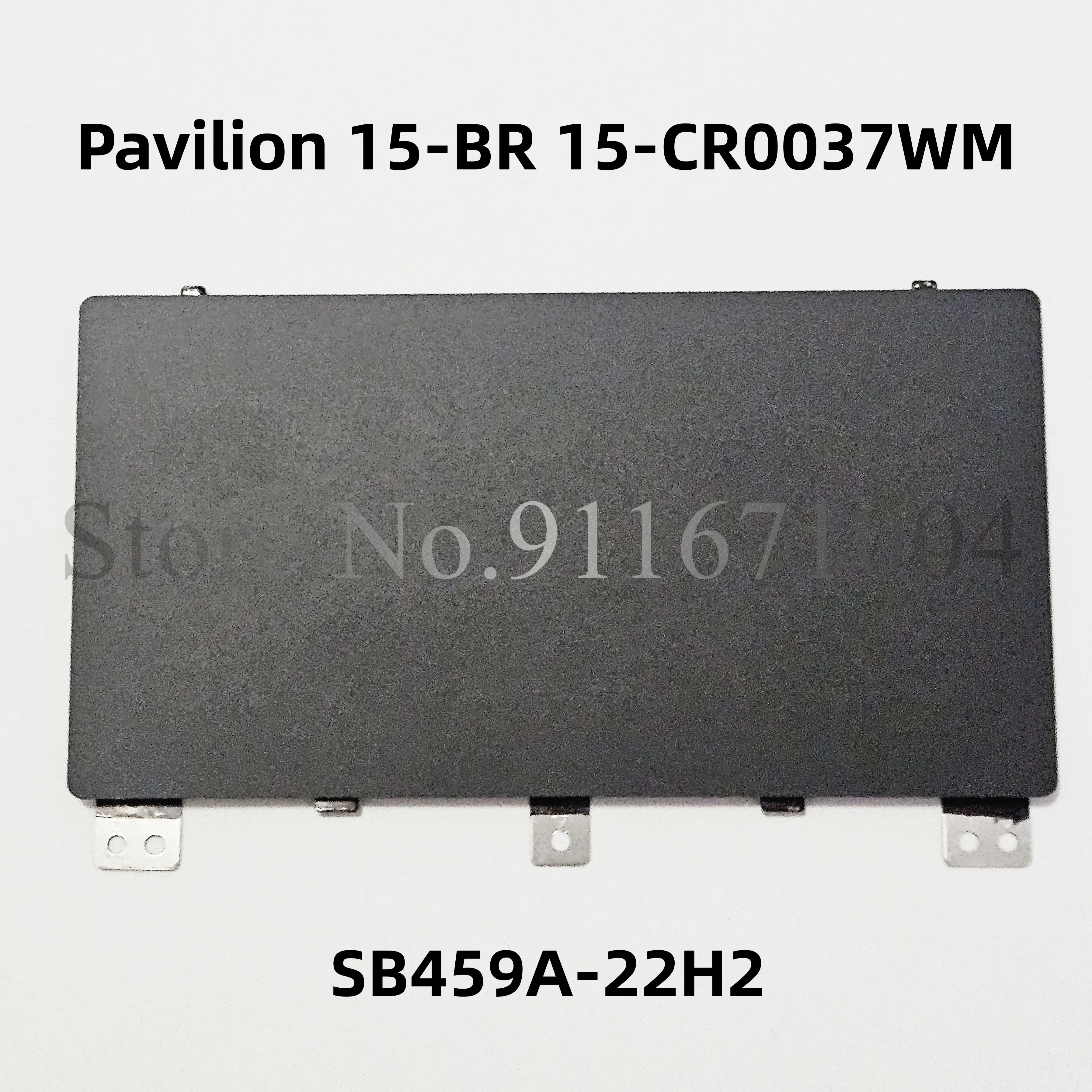 NEW Original For HP Pavilion 15-BR 15-CR0037WM Genuine Laptop Touchpad SB459A-22H2
NEW Original For HP Pavilion 15-BR 15-CR0037WM Genuine Laptop Touchpad SB459A-22H2