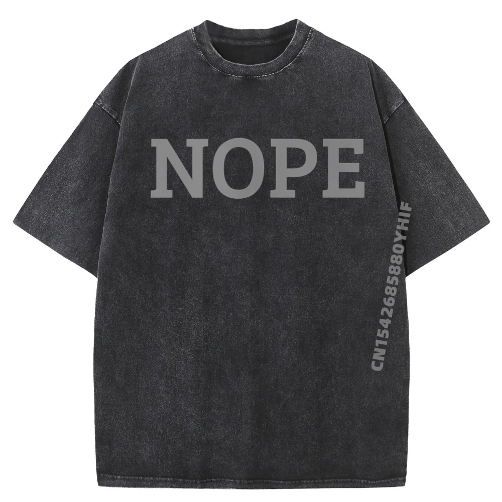 Nope Funny Nope Minimalist Grpahic Tee Cotton Comfort T Shirt Men Washed Shirt Printed Tops St Patrick's Day
Nope Funny Nope Minimalist Grpahic Tee Cotton Comfort T Shirt Men Washed Shirt Printed Tops St Patrick's Day