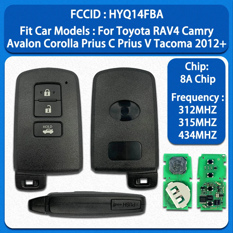 CN007148 Aftermarket 3 B SmartKey 281451-0020 8A 312/315/434MHz For Toyota RAV4 Camry Avalon Corolla Prius C PriusV Tacoma 2012+
CN007148 Aftermarket 3 B SmartKey 281451-0020 8A 312/315/434MHz For Toyota RAV4 Camry Avalon Corolla Prius C PriusV Tacoma 2012+