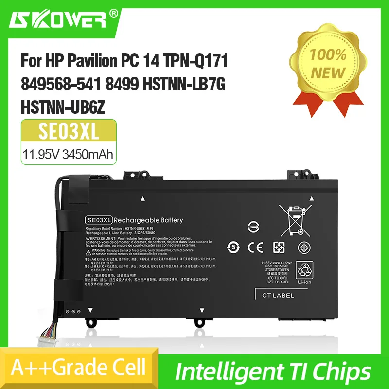 SKOWER SE03XL Laptop Battery For HP Pavilion 14-AL000 Series HSTNN-LB7G HSTNN-UB6Z TPN-Q171 849568-541 849568-421 41.5Wh SE03XL
SKOWER SE03XL Laptop Battery For HP Pavilion 14-AL000 Series HSTNN-LB7G HSTNN-UB6Z TPN-Q171 849568-541 849568-421 41.5Wh SE03XL
