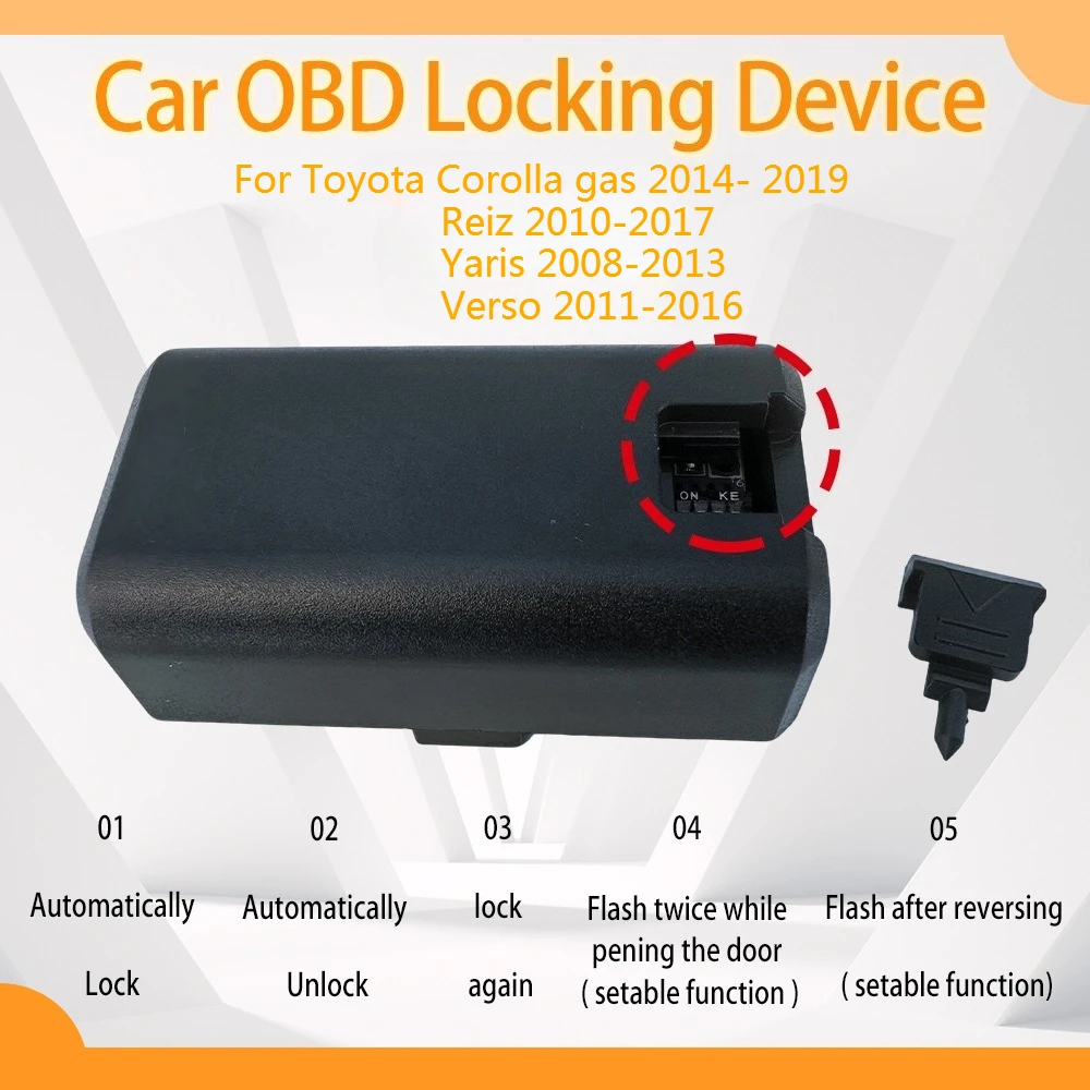Автоматический OBD-скоростной интеллектуальный контроллер дверного замка автомобиля для Toyota Corolla Gas 2014 Reiz Yaris 2010 Verso 2016, тюнинг автомобиля
Автоматический OBD-скоростной интеллектуальный контроллер дверного замка автомобиля для Toyota Corolla Gas 2014 Reiz Yaris 2010 Verso 2016, тюнинг автомобиля