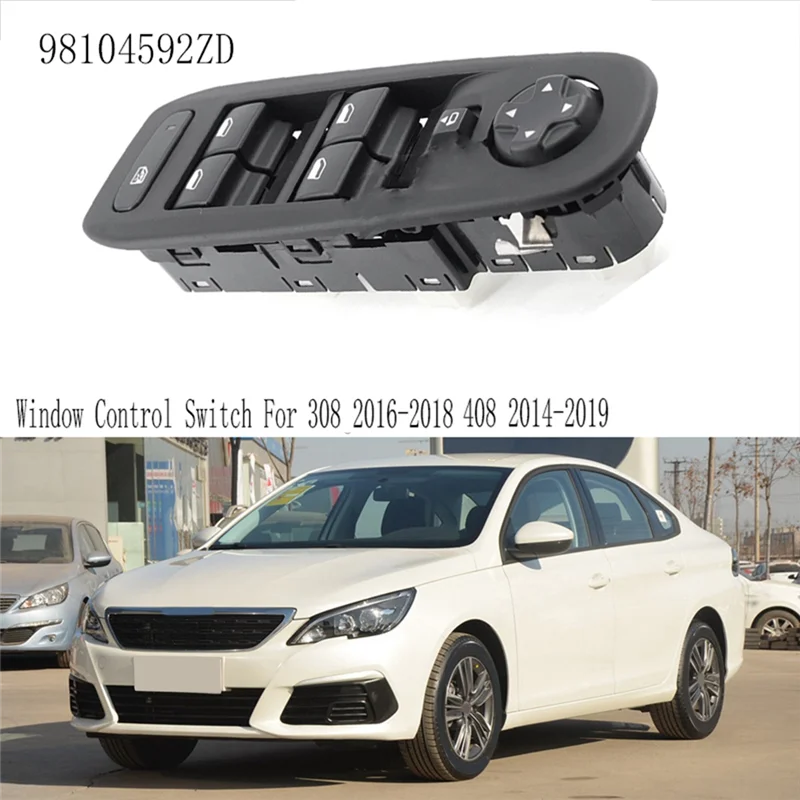 98104592ZD Window Control Switch Glass Lift Switch Button Window Regulator For New 308 2016-2018 New 408 2014-19-AD39
98104592ZD Window Control Switch Glass Lift Switch Button Window Regulator For New 308 2016-2018 New 408 2014-19-AD39
