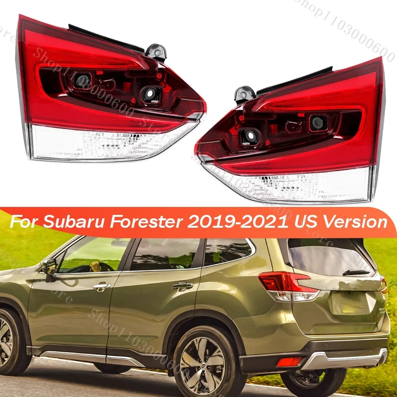 For Subaru Forester US Version 2019-2021 Rear Tail Light Turn Signal Headlight Reverse Warning Tail Lamp Taillight Auto Parts
For Subaru Forester US Version 2019-2021 Rear Tail Light Turn Signal Headlight Reverse Warning Tail Lamp Taillight Auto Parts