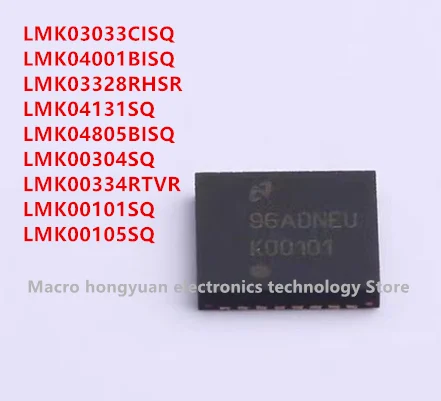 10 adet LMK03033CISQ LMK04001BISQ LMK03328RHSR LMK04131SQ LMK04805BISQ LMK00304SQ LMK00334RTVR LMK00101SQ LMK00105SQ IC
10 adet LMK03033CISQ LMK04001BISQ LMK03328RHSR LMK04131SQ LMK04805BISQ LMK00304SQ LMK00334RTVR LMK00101SQ LMK00105SQ IC