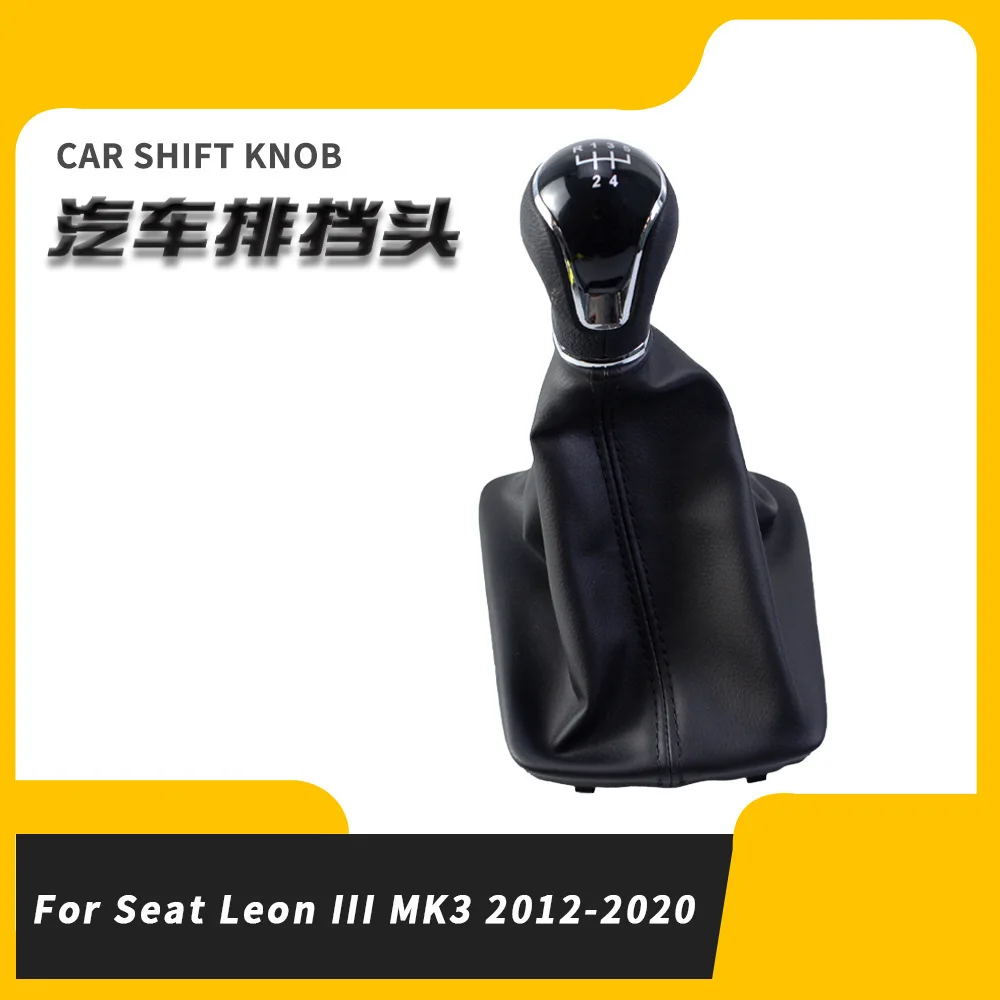 5/6 Speed Gear Shift Knob for Seat Leon III MK3 2012-2020 LHD with Shifter Level Stick Gaiter Boot Dust Cover Car Accessories
5/6 Speed Gear Shift Knob for Seat Leon III MK3 2012-2020 LHD with Shifter Level Stick Gaiter Boot Dust Cover Car Accessories