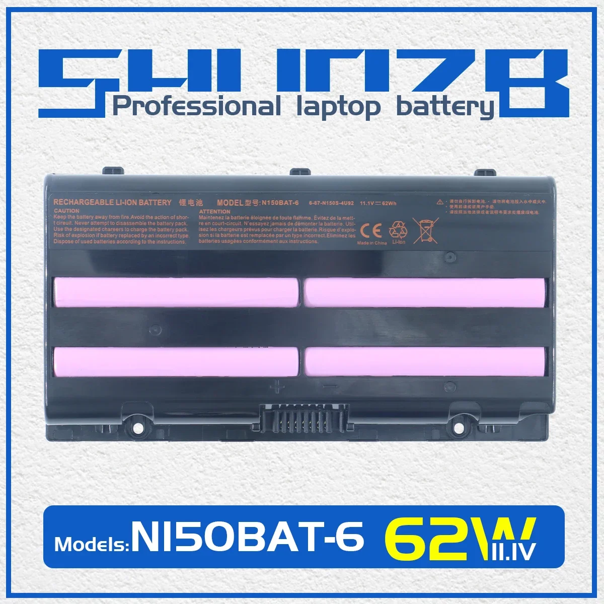 SHUOZB N150BAT-6 Laptop Battery For Clevo N170SD N150SD N155SD N151SD N155S 6-87-N150S-4292 N150BAT-6 11.1V 62WH 5600mAh
SHUOZB N150BAT-6 Laptop Battery For Clevo N170SD N150SD N155SD N151SD N155S 6-87-N150S-4292 N150BAT-6 11.1V 62WH 5600mAh