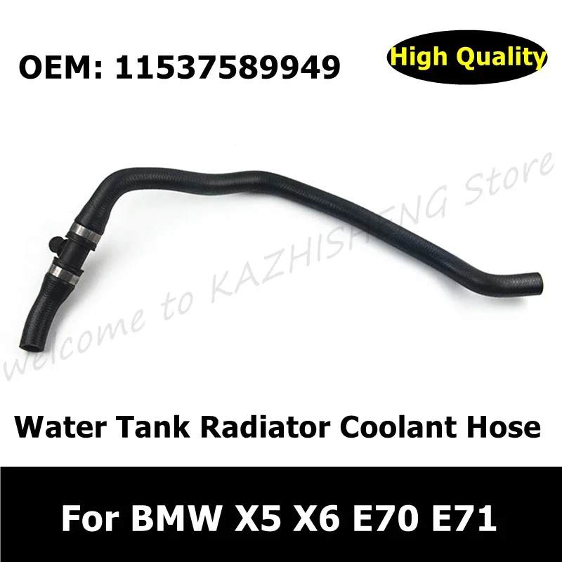 11537589949 Car Accessories Water Tank Radiator Hose For BMW X5 X6 E70 E71 Coolant Hose
11537589949 Car Accessories Water Tank Radiator Hose For BMW X5 X6 E70 E71 Coolant Hose