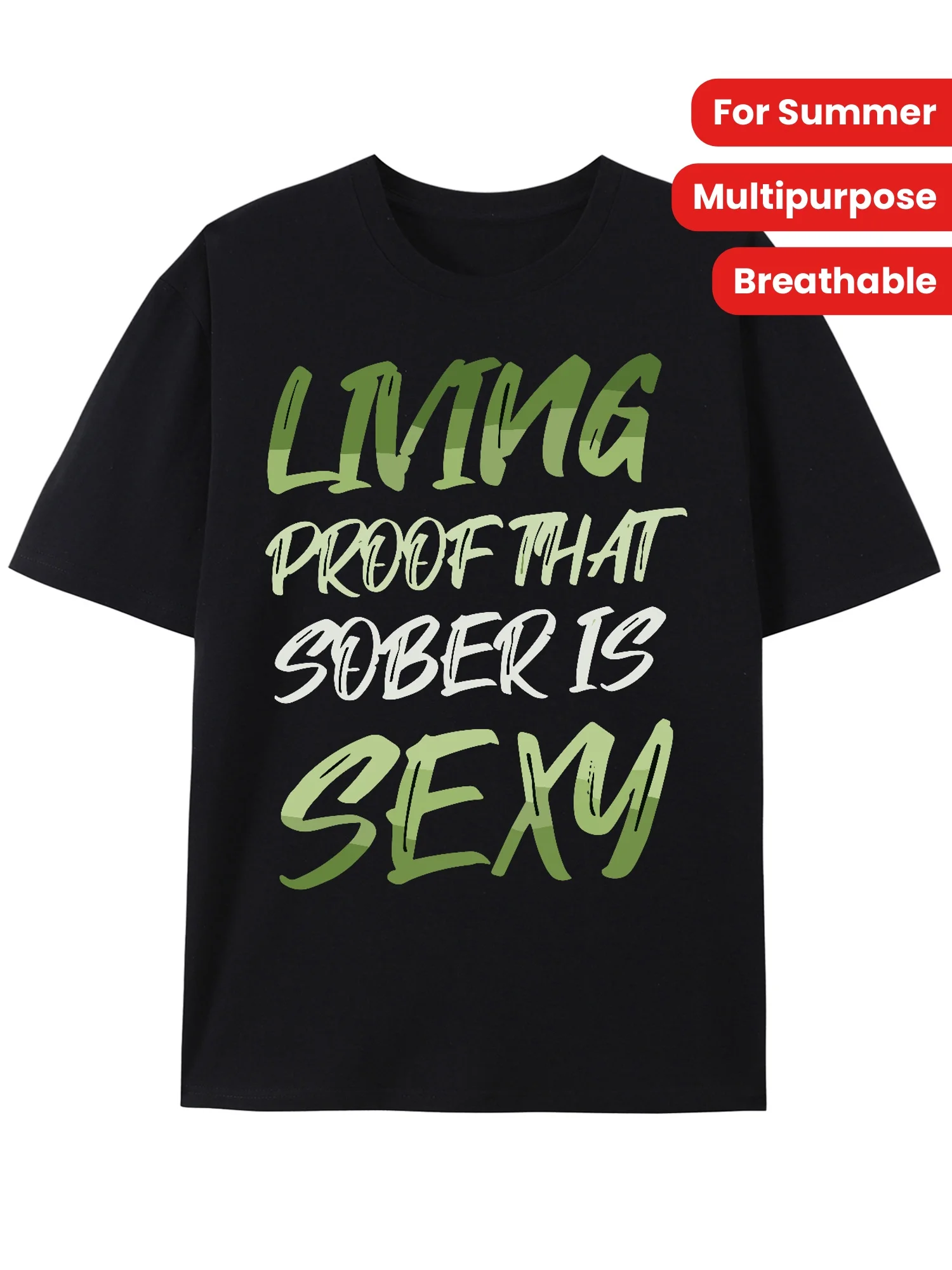 Vibrant "LIVING PROOF THAT SOBER IS SEXY" Graphic Tee - Men'S Comfortable Short Sleeve Casual T-Shirt for Summer - Multipurpose
Vibrant "LIVING PROOF THAT SOBER IS SEXY" Graphic Tee - Men'S Comfortable Short Sleeve Casual T-Shirt for Summer - Multipurpose