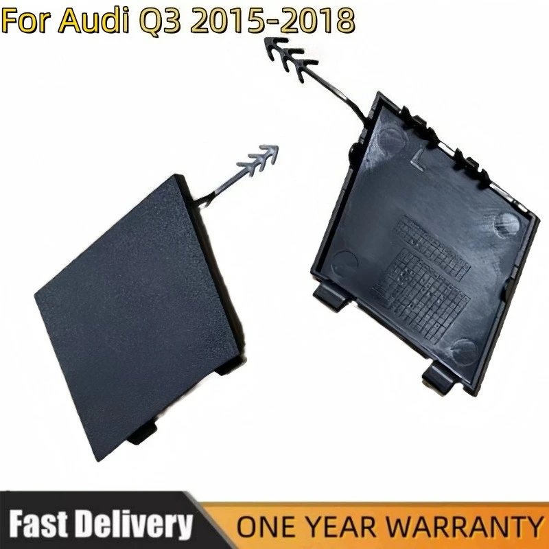 Rear Left Right Bumper Towing Eye Cover Cap For Audi Q3 2015-2018 8U0807441J 8U0807442J
Rear Left Right Bumper Towing Eye Cover Cap For Audi Q3 2015-2018 8U0807441J 8U0807442J