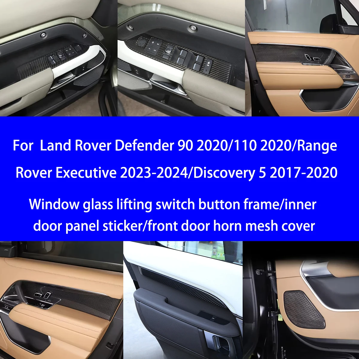 Для Land Rover Defender 90/110/Range Rover Executive/Discovery 5, кнопки из сухого стекла из углеродного волокна/внутренние дверные панели/набор рожков
Для Land Rover Defender 90/110/Range Rover Executive/Discovery 5, кнопки из сухого стекла из углеродного волокна/внутренние дверные панели/набор рожков