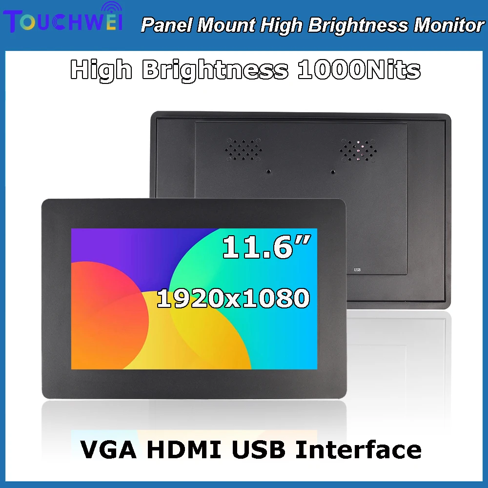 Industrial Grade 11.6 Inch Panel Mount Touch Screen Monitor 1000 Nits 1920x1080 Resolution VGA for HDMI USB Interface
Industrial Grade 11.6 Inch Panel Mount Touch Screen Monitor 1000 Nits 1920x1080 Resolution VGA for HDMI USB Interface