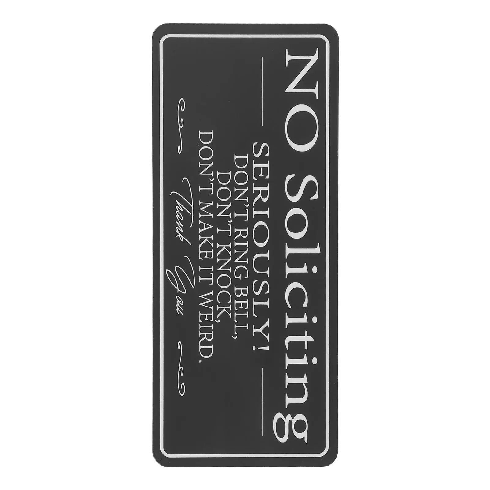 No Soliciting Door Sign Self Adhesive Acrylic Plaque Office Store Home Use Black Color Doorplate Stickers Signs
No Soliciting Door Sign Self Adhesive Acrylic Plaque Office Store Home Use Black Color Doorplate Stickers Signs
